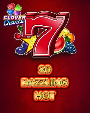 20 Dazzling Hot Clover Chance